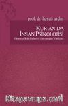 Kur'an'da İnsan Psikolojisi (Olumsuz Ruh Halleri ve Davranışları Yönüyle)
