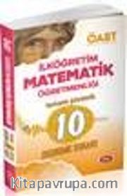 2017 ÖABT İlköğretim Matematik Öğretmenliği Çözümlü 10 Deneme Sınavı 