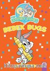 Bebek Bugs Benimle Boya 