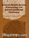 Sumer-Babil-Asur Kanunları ve Ammı-Şaduga Fermani