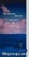Bir Yılgınlık Bir Umut
