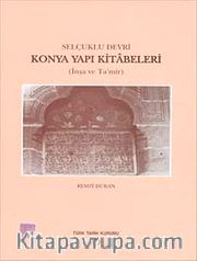Selçuklu Devri Konya Yapı Kitabeleri