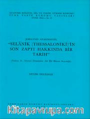 Selanik (Thessalonik) Son Zaptı Hakkında Bir Tarih
