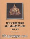 Rusya Türklerinin Milli Mücadele tarihi (1905-1917)