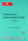 Osmanlılar'ın Kafkas Elleri'ni Fethi (1451-1590)