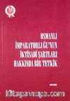 Osmanlı İmparatorluğu'nun İktisadi Şartları Hakkında Bir Tetkik