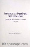 İstanbul'un İaşesinde Devletin Rolü (1783-1857)