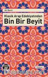 Klasik Arap Edebiyatından Bin Bir Beyit