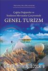 Çağdaş Değişimler ve Yenilenen Mevzuatlar Çerçevesinde Genel Turizm