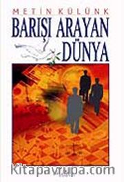 Barışı Arayan Dünya