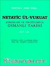 Netayic Ül-Vukuat Cilt 1-2 & Kurumları ve Örgütleriyle Osmanlı Tarihi