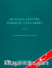 Mustafa Safi'nin Zübdetü't - Tevarih-i Cilt 2