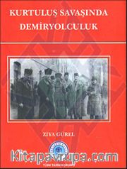 Kurtuluş Savaşı'nda Demiryolculuk ciltli