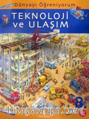 Teknoloji ve Ulaşım / Dünyayı Öğreniyorum