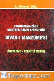 Bandırmalı-Zade Mustafa Haşim Efendi'nin Divan-ı Manzume'si