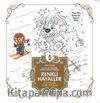 Renkli Hayaller / Noktalara Göre Boyama