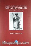 Kültür Tarihi Kaynağı Olarak Menakıbnameler & Metodolojik Bir Yaklaşım