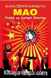 Pratik ve Çelişki Üzerine