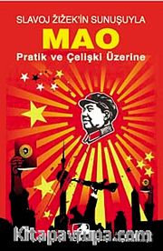Pratik ve Çelişki Üzerine