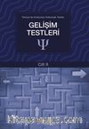 Gelişim Testleri / Türkiye’de Kullanılan  Psikolojik Testler 2