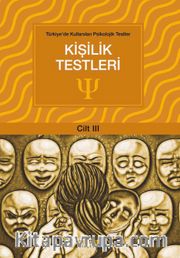 Kişilik Testleri / Türkiye’de Kullanılan  Psikolojik Testler 3