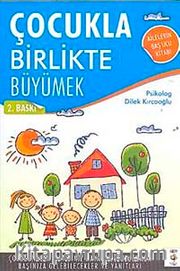 Çocukla Birlikte Büyümek