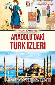 Anadolu'daki Türk İzleri