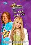 Her Şeyin Bedeli Var-Hannah Montana