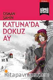 Katuna'da Dokuz Ay / Köprü Kitaplar