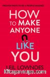 How to Make Anyone Like You