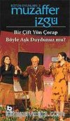 Bir Çift Yün Çorap / Böyle Aşk Duydunuz mu? - Bütün Oyunları 3