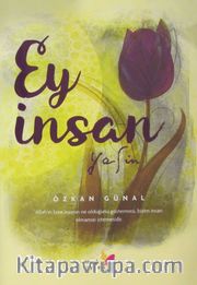 Ey İnsan! <br /> Yasin
