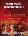 Kan İçinde & İki Ateş Arasında
