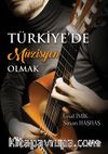 Türkiye’de Müzisyen Olmak