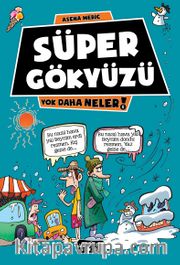 Süper Gökyüzü / Yok Daha Neler!