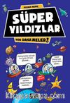 Süper Yıldızlar / Yok Daha Neler!
