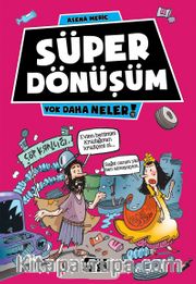 Süper Dönüşüm / Yok Daha Neler!