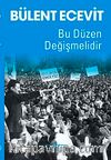Bu Düzen Değişmelidir