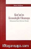 Kur'an'ın Kronolojik Okunuşu & Muhammed İzzet Derveze Örneği