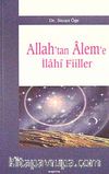 Allah'tan Alem'e İlahi Fiiller