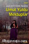 Umut Yüklü Mektuplar