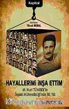 Hayallerimi İnşa Ettim