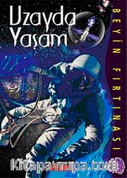 Uzayda Yaşam / Beyin Fırtınası