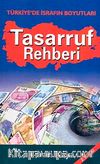 Tasarruf Rehberi & Türkiye'de İsrafın Boyutları