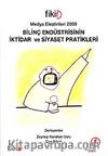 Medya Eleştirileri 2009- Bilinç Endüstrisinin İktidar ve Siyaset Pratikleri