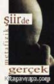 Şiirde Metafizik Gerçek