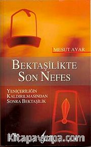 Bektaşilikte Son Nefes
