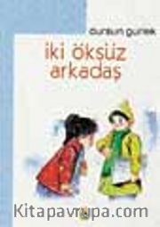 İki Öksüz Arkadaş
