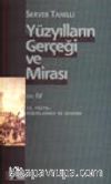 Yüzyılların Gerçeği ve Mirası Cilt: 4 18. Yüzyıl: Aydınlanma ve Devrim