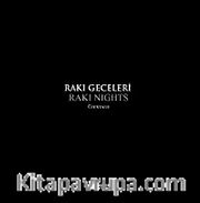 Rakı Geceleri <br /> Rakı Nights-Coctails